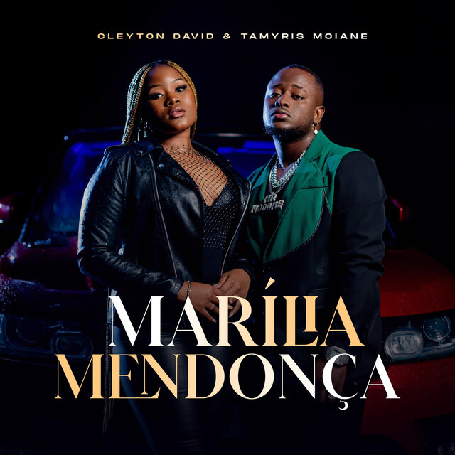 Cleyton David ft. Tamyris Moiane – Marília Mendonça