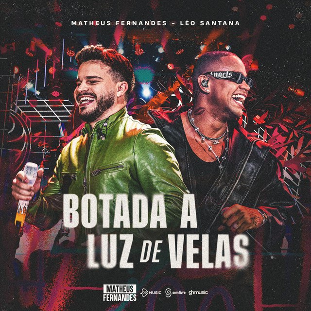 Matheus Fernandes ft. Leo Santana - Botada à Luz de Velas