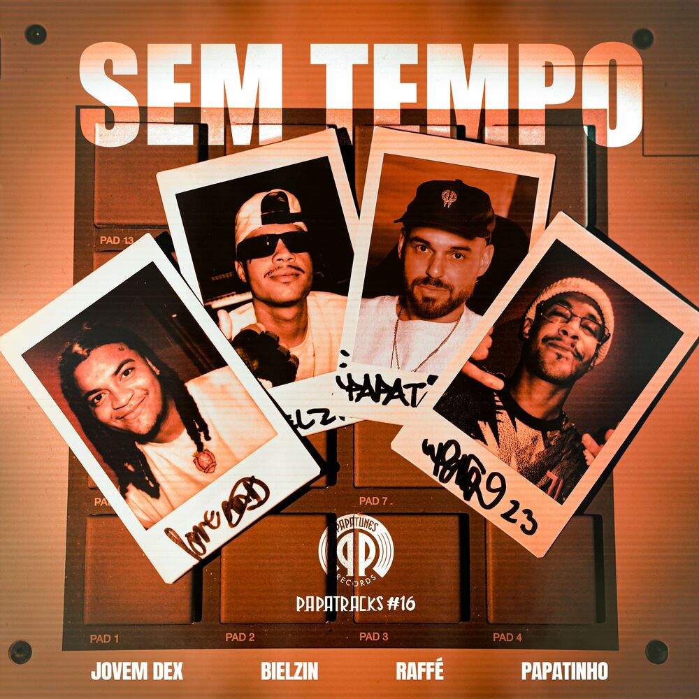 Jovem Dex ft. Bielzin, Raffé, Papatinho – Sem Tempo (Papatracks#16)