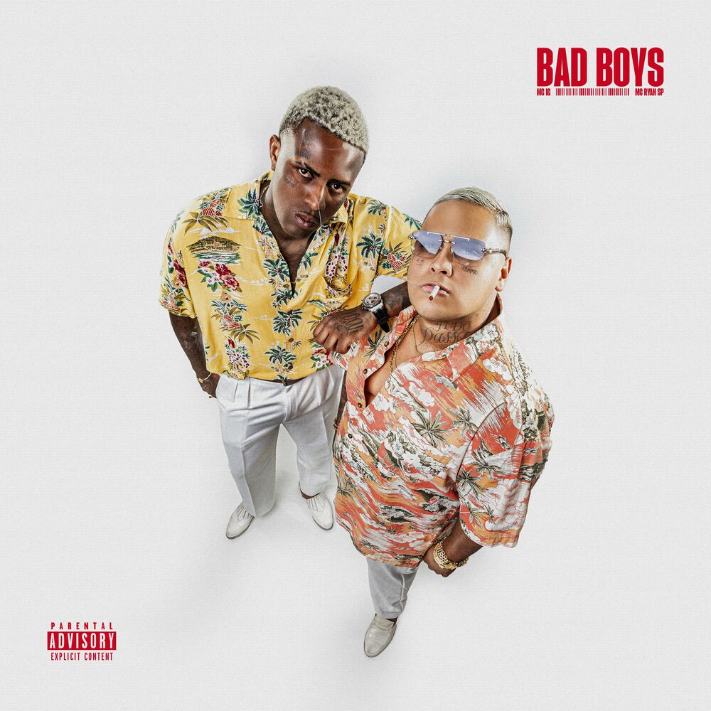 Mc IG & MC Ryan SP – Bad Boys (Álbum)