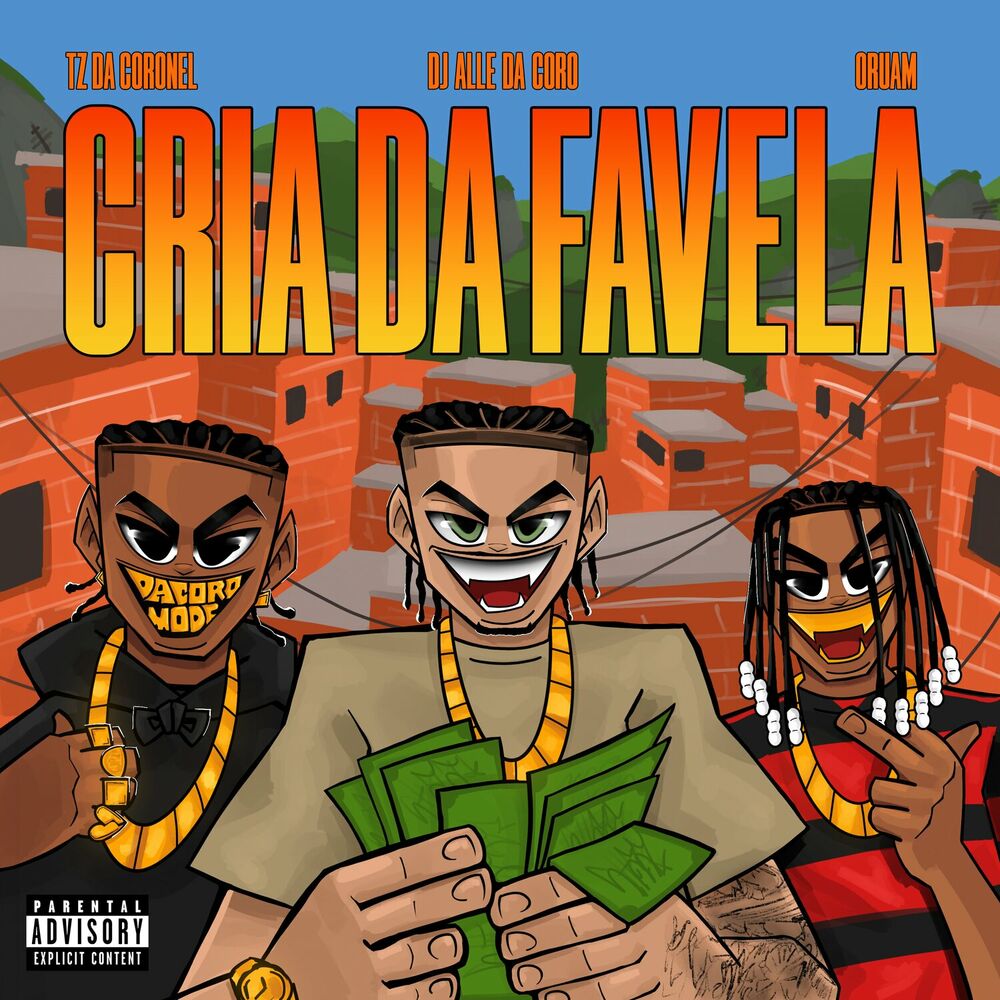 Dj Alle da coro ft. Tz da Coronel & Oruam – Cria da Favela