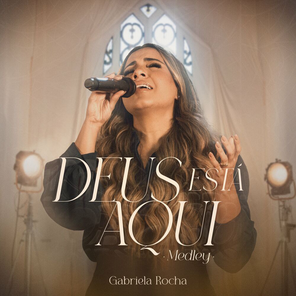 Gabriela Rocha - Deus Está Aqui (Medley)